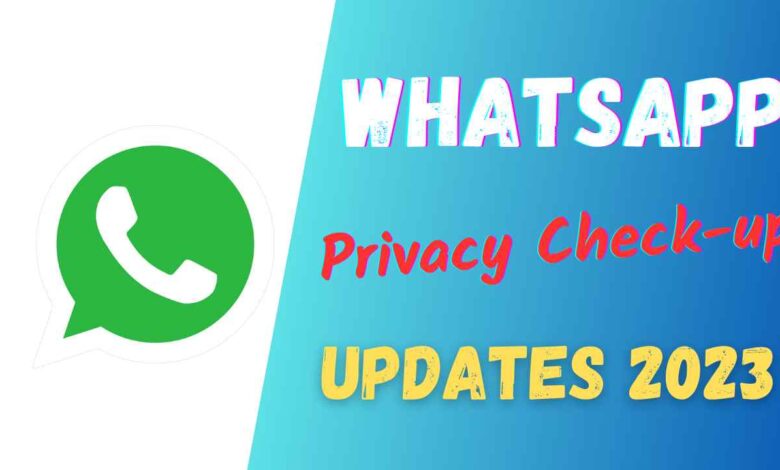 Whatsapp Me Privacy Checkup Kaise Kare