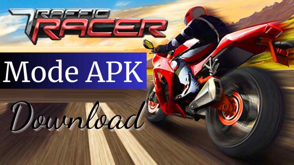 Traffic Rider Mod Apk Unlimited Money 2023 Download