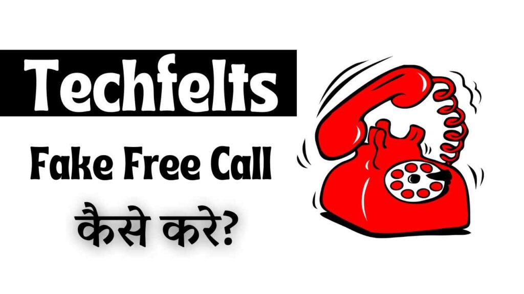 Phone Free Call Techfelts