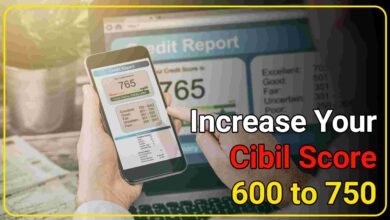 How to increase cibil score 600 to 750 in hindi