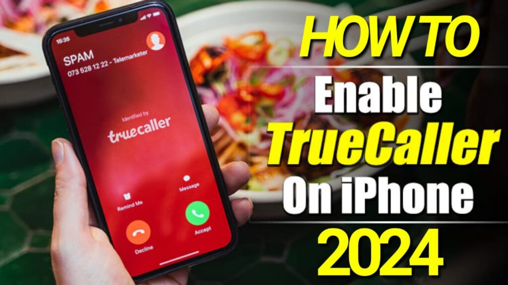 How to Activate Truecaller on iPhone