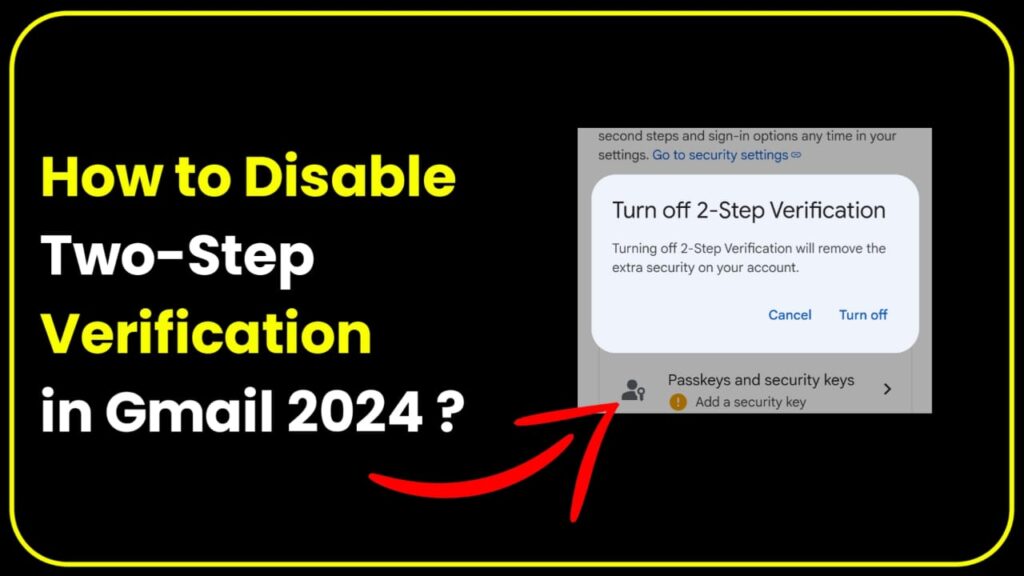 How to Disable Two Step Verification in Gmail