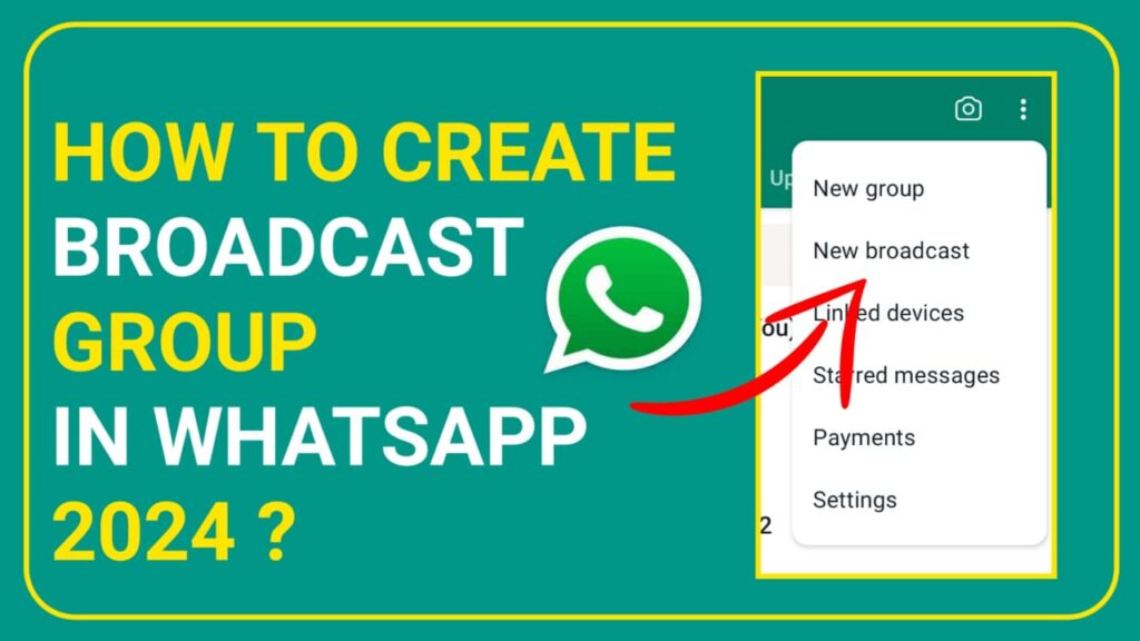 How to create broadcast group in WhatsApp