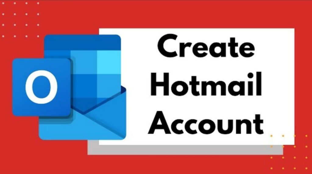 How to Create Hotmail Account